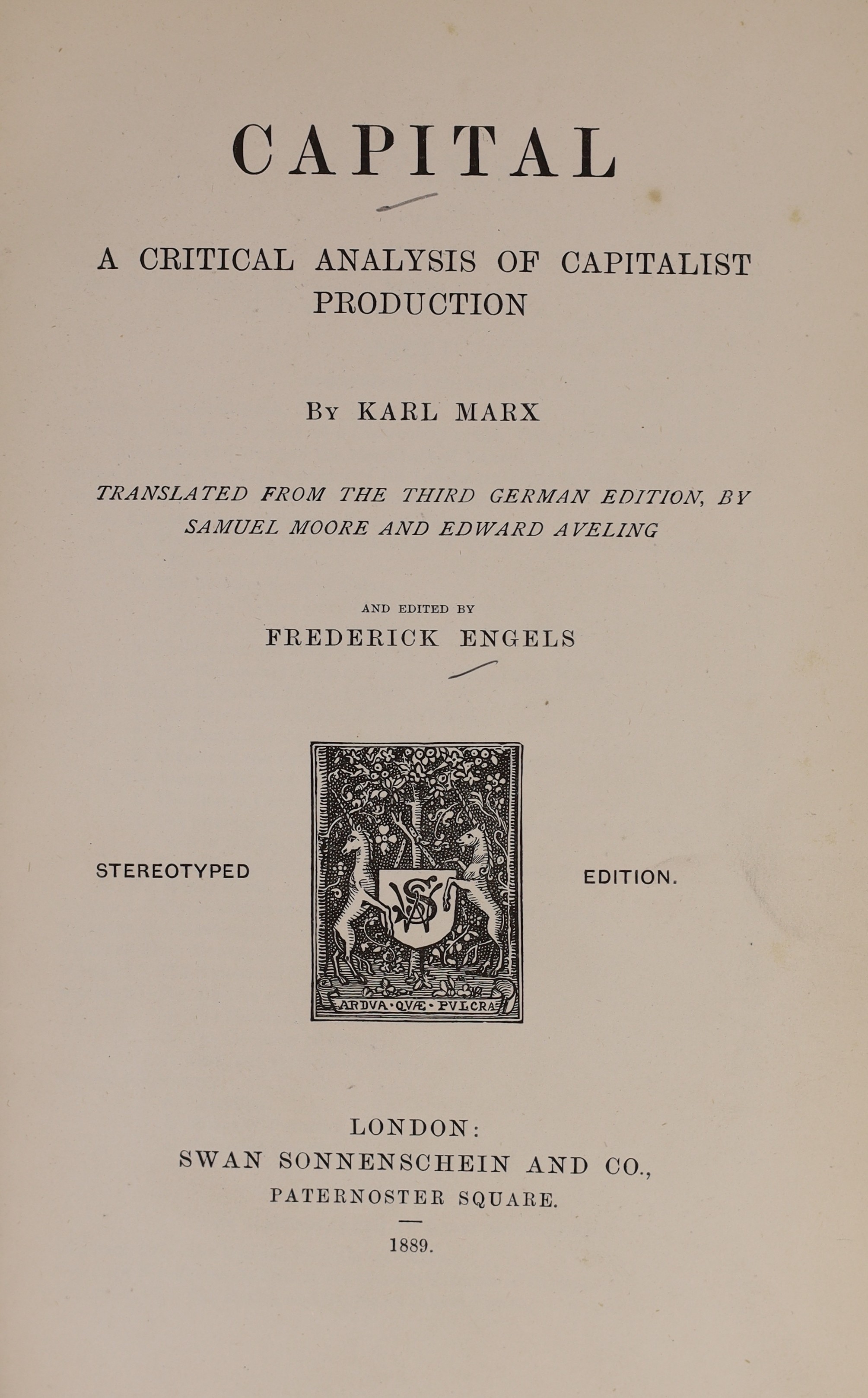 Marx, Karl - Capital. A Critical Analysis of Capitalist Production, translated from the third German edition, by Samuel Moore and Edward Aveling, edited by Frederick Engels, stereotyped edition, 8vo, original blind-stamp